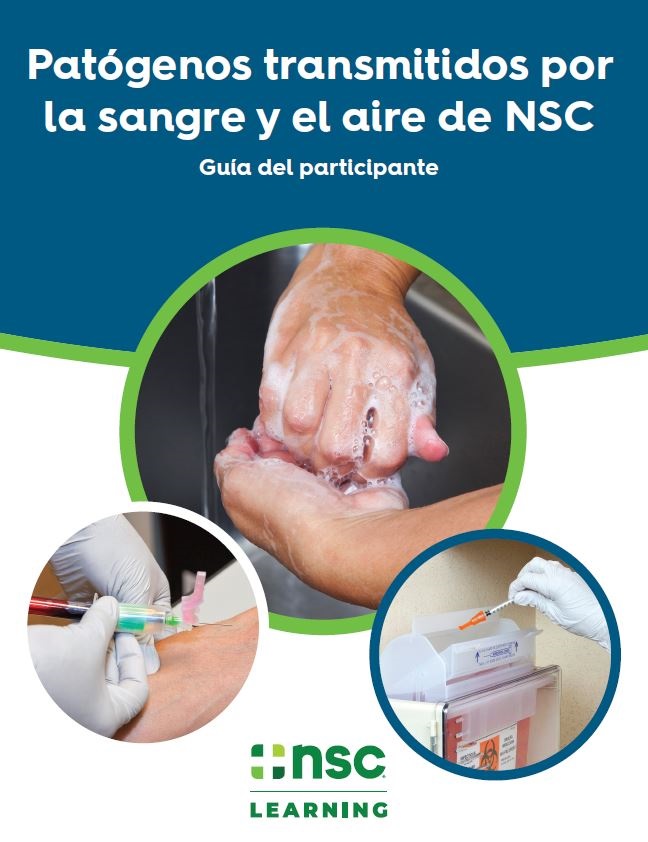NSC Spanish Bloodborne & Airborne Pathogens E-Participant Workbook
